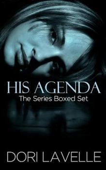 Paperback His Agenda: Books 1-3 Series Boxed Set Book