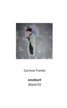 Paperback Lesebuch Band III [German] Book