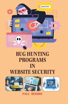 Hardcover Bug Hunting Programs in Website Security Book