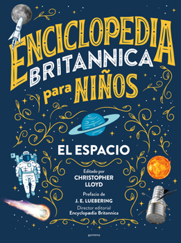 Hardcover Enciclopedia Britannica Para Niños 1: El Espacio / Britannica All New Kids' Ency Clopedia: Space [Spanish] Book