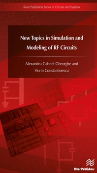 Hardcover New Topics in Simulation and Modeling of RF Circuits Book