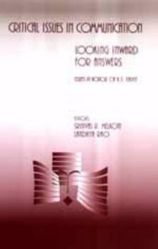 Hardcover Critical Issues in Communication: Looking Inward for Answers (Essays in Honour of K E Eapen) Book