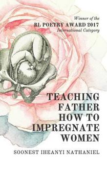 Paperback Teaching Father How to Impregnate Women Book