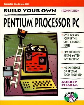Paperback Build Your Own Pentium Processor PC Book
