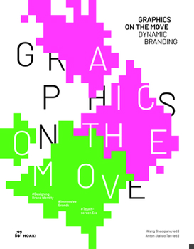 Hardcover Graphics on the Move - Dynamic Branding Book