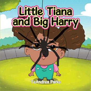 Paperback Little Tiana and Big Harry Book