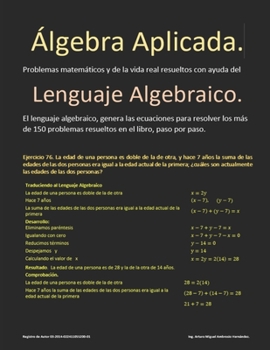 Paperback Álgebra Aplicada.: Generaciones y soluciones de ecuaciones a partir de problemas matemáticos. [Spanish] Book