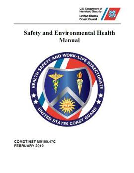 Paperback Safety and Environmental Health Manual: COMDTINST M5100.47C Feb 2019 Book