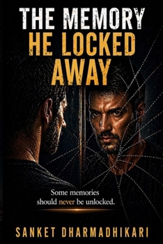 Paperback The Memory He Locked Away: A Psychological Thriller Book