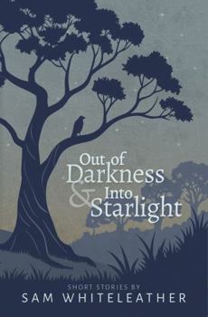 Paperback Out of Darkness & Into Starlight Book