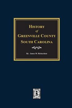 Paperback History of Greenville County, South Carolina Book