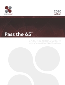 Paperback Pass The 65: A Plain English Explanation To Help You Pass The Series 65 Exam Book