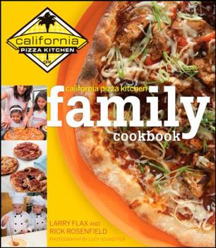 Hardcover California Pizza Kitchen Family Cookbook Book