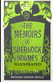 Paperback The Memoirs of Sherlock Holmes Illustrated Book