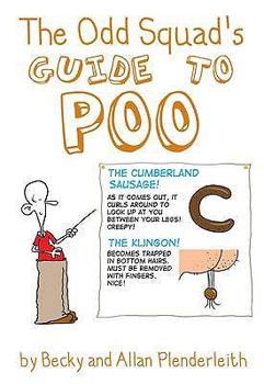 Paperback The Odd Squad's Guide to Poo Book