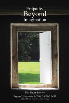 Paperback Empathy Beyond Imagination: Ten Short Stories Book