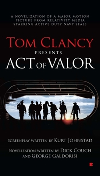Mass Market Paperback Tom Clancy Presents: Act of Valor Book
