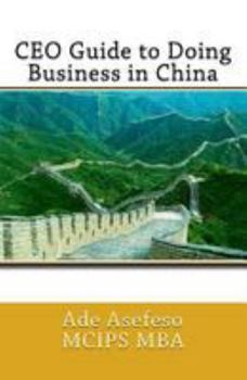 Paperback CEO Guide to Doing Business in China Book
