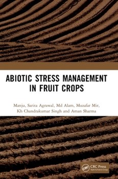 Hardcover Abiotic Stress Management in Fruit Crops Book