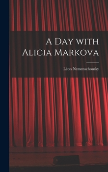 Hardcover A Day With Alicia Markova Book