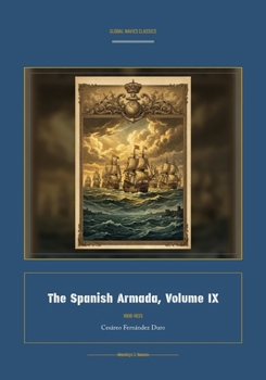 Paperback The Spanish Armada, Volume IX [Spanish] Book