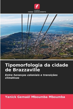 Paperback Tipomorfologia da cidade de Brazzaville [Portuguese] Book
