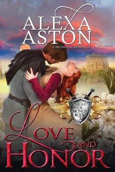 Love and Honor - Book #7 of the Knights of Honor