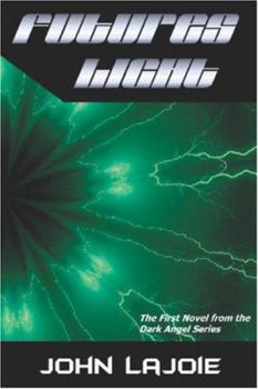 Paperback Futures Light, the first installment to the Dark Angel series Book