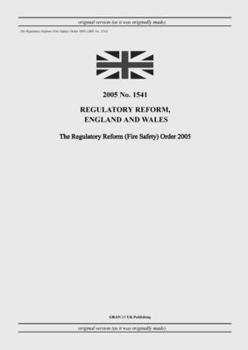 Paperback The Regulatory Reform (Fire Safety) Order 2005 Book