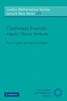 Conformal Fractals: Ergodic Theory Methods - Book #371 of the London Mathematical Society Lecture Note