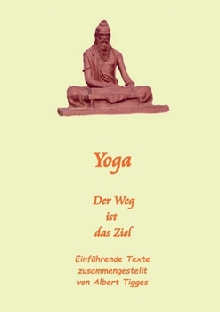 Paperback Yoga: Der Weg ist das Ziel [German] Book