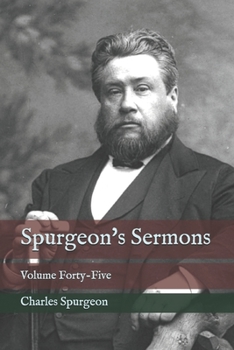 Paperback Spurgeon's Sermons: Volume Forty-Five Book