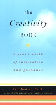 Paperback The Creativity Book: A Year's Worth of Inspiration and Guidance Book
