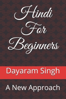 Paperback Hindi For Beginners: A New Approach Book