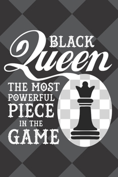 Black Queen the Most Poweful Piece in the Game: Dot Grid Journal, African American Quote, Black History Month Art Appreciation, Black Pride, Congratulatory Graduation gift, women, girls, and teens