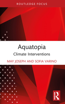 Paperback Aquatopia: Climate Interventions Book