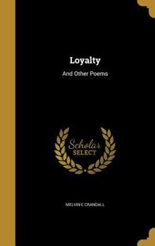 Hardcover Loyalty: And Other Poems Book