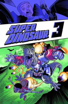 Paperback Super Dinosaur Volume 3 Book