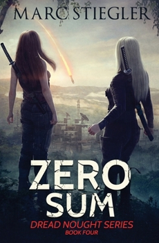 Zero Sum: The Dread Nought Book 4