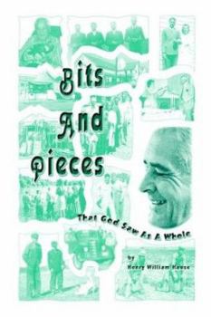 Hardcover Bits and Pieces: That God Saw As A Whole Book