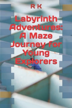 Paperback Labyrinth Adventures: A Maze Journey for Young Explorers Book