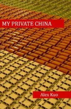 Paperback My Private China Book