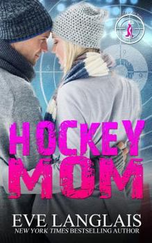 Hockey Mom - Book #2 of the Killer Moms