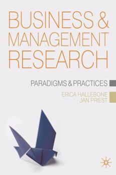 Paperback Business and Management Research: Paradigms and Practices Book