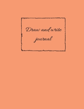 Paperback Draw and write journal [Large Print] Book