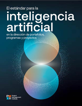 Paperback The Standard for Artificial Intelligence in Portfolio, Program, and Project Management (SPANISH) Book