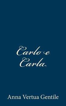 Paperback Carlo e Carla [Italian] Book