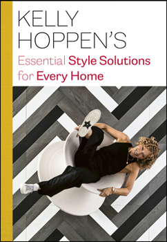 Hardcover Kelly Hoppen's Essential Style Solutions for Every Home Book