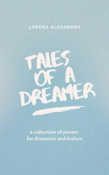 Paperback Tales of a Dreamer: Poetry Collection Book