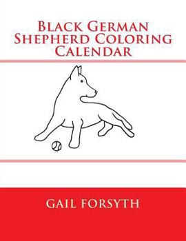 Paperback Black German Shepherd Coloring Calendar Book